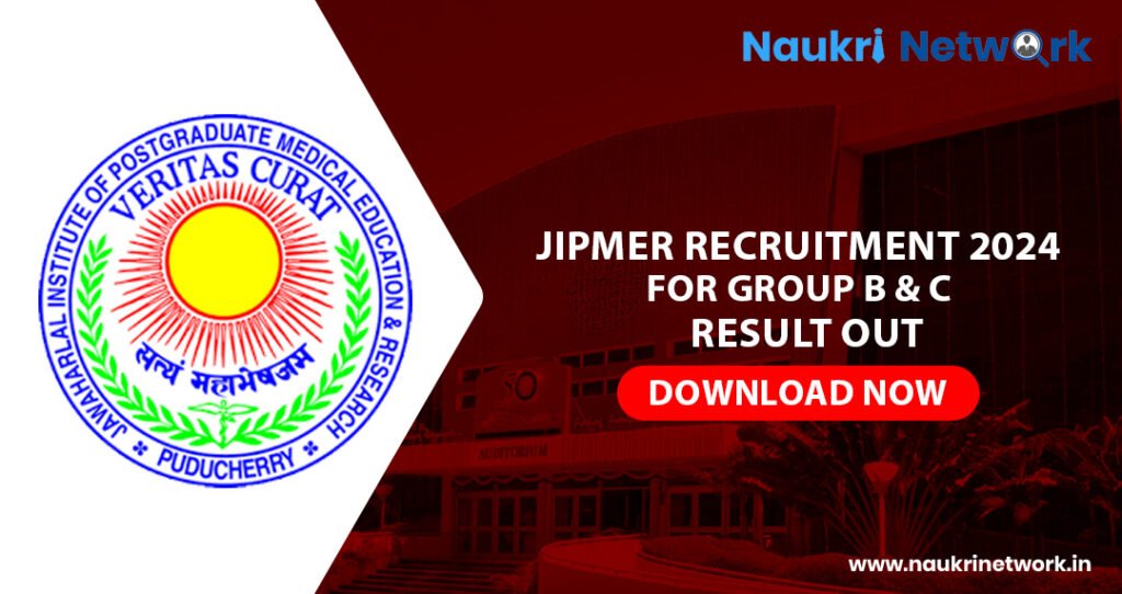 JIPMER Recruitment 2024 for Group B & C Result Out