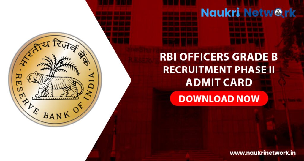 RBI Officers Grade B Recruitment Phase II Admit Card