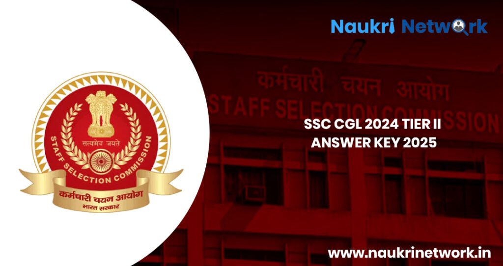 SSC CGL 2024 Tier II Answer Key 2025