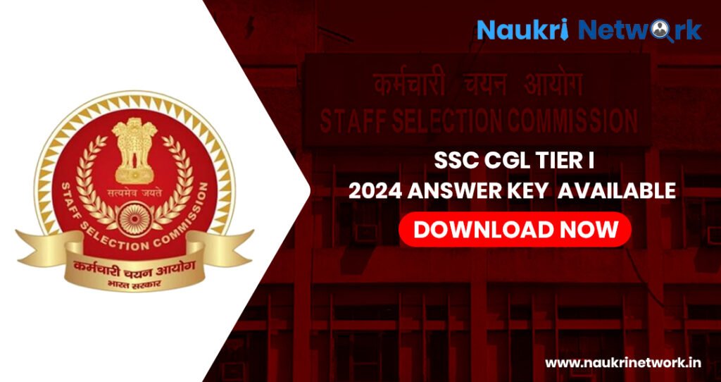 SSC CGL Tier I 2024 Answer Key Available