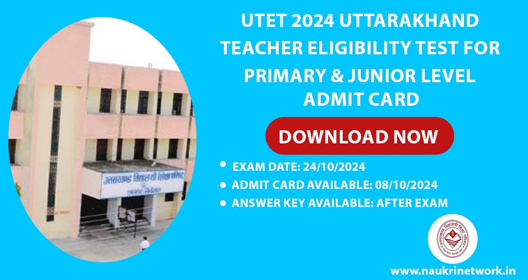 UTET 2024 Uttarakhand Teacher Eligibility Test for Primary & Junior Level Admit Card