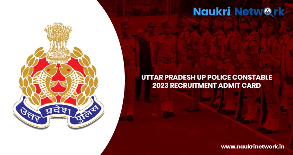 UP Police Constable 2023 Recruitment Admit Card