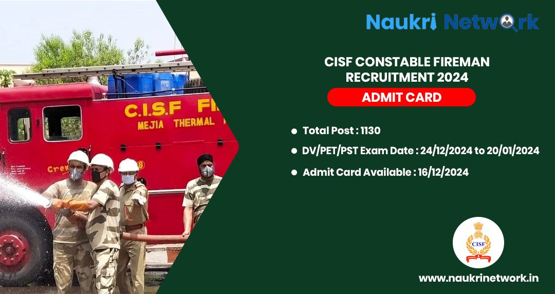 CISF Constable Fireman Recruitment 2024 Admit Card