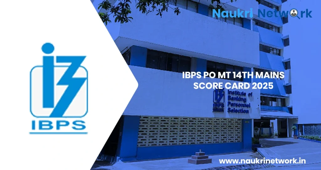 IBPS PO MT 14th Mains Score card 2025