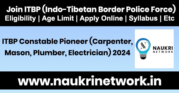 ITBP Constable Pioneer 2024