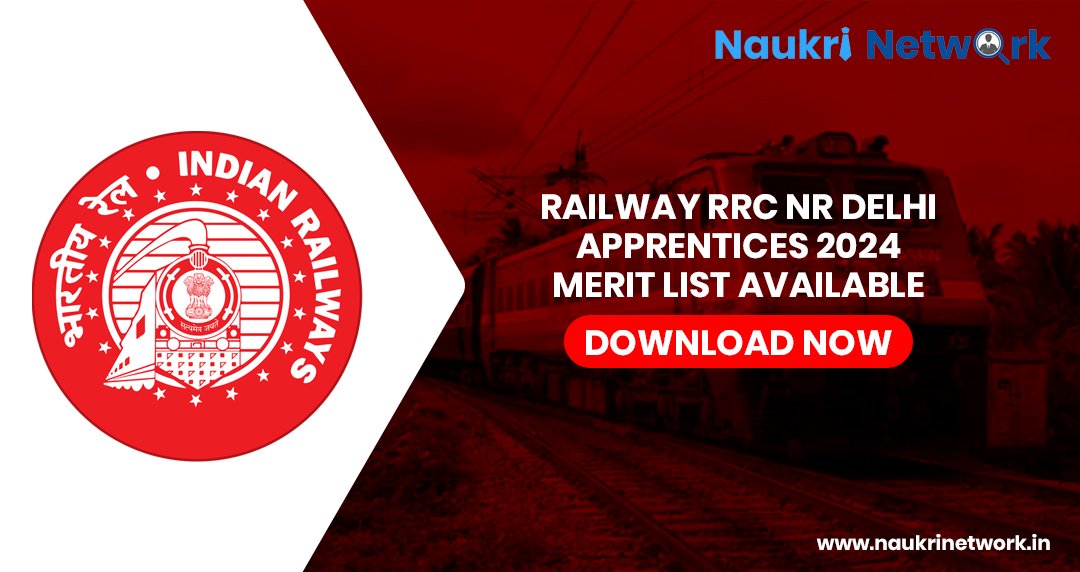 Railway RRC NR Delhi Apprentices 2024 Merit List