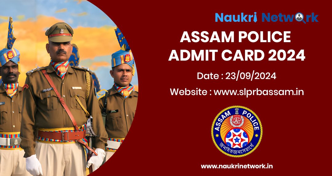 Assam Police Admit Card 2024 slprb