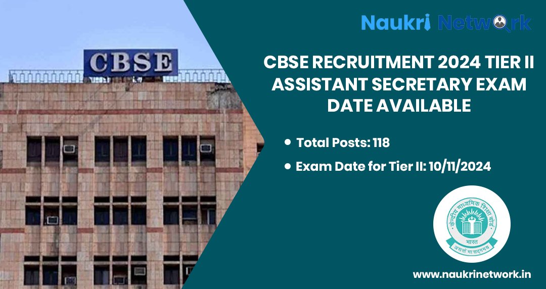 CBSE Recruitment 2024 Tier II Exam Assistant Secretary & Account Officer