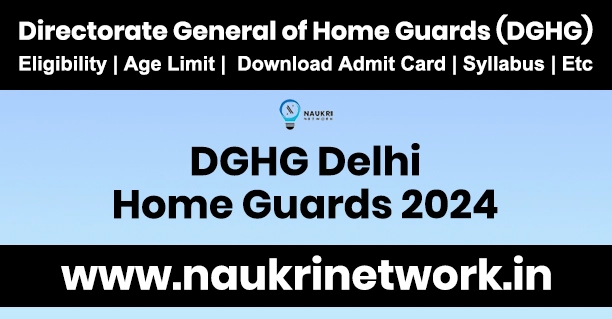 DGHG Delhi Home Guards 2024