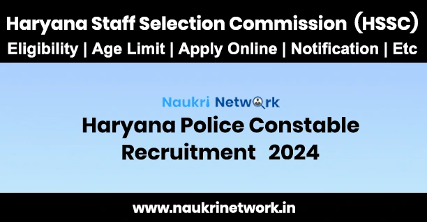 HSSC Haryana Police Constable Recruitment 2024