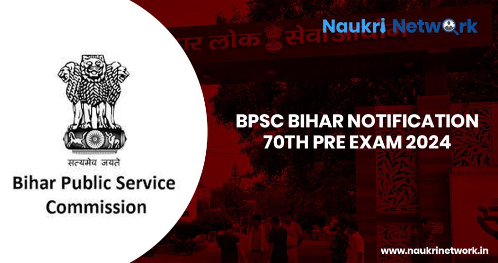 BPSC Bihar Notification 70th Pre Exam 2024