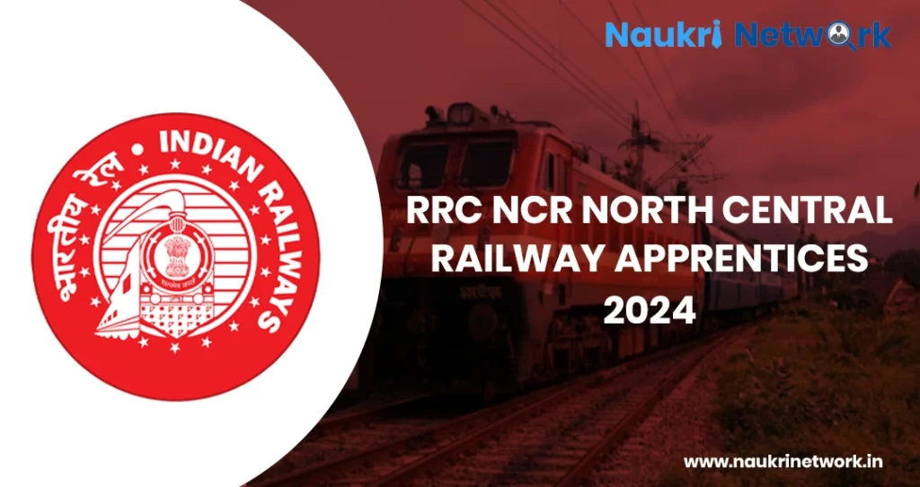 RRC NCR Prayagraj Apprentice Trade 2024