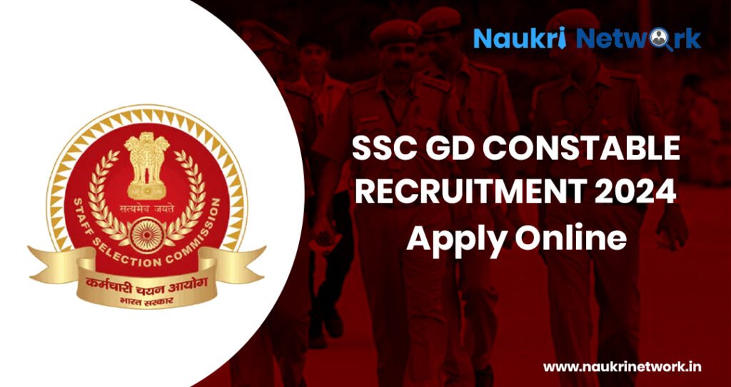 SSC GD Constable Recruitment 2024 Apply Online