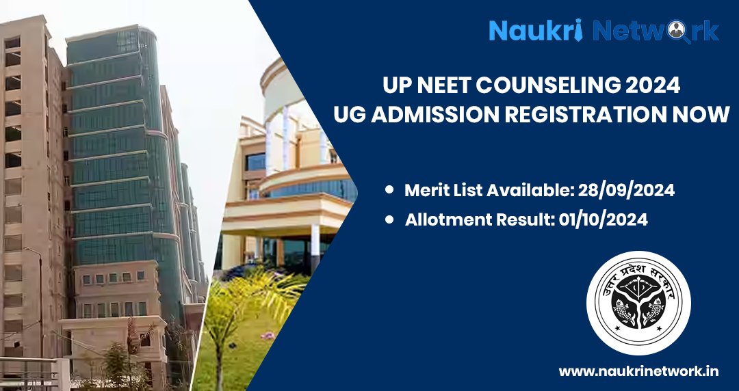 UP NEET Counseling 2024 UG Admission Registration Now