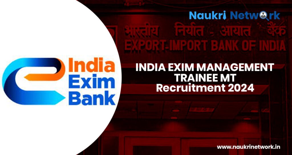 India Exim Bank Management Trainee MT Recruitment 2024