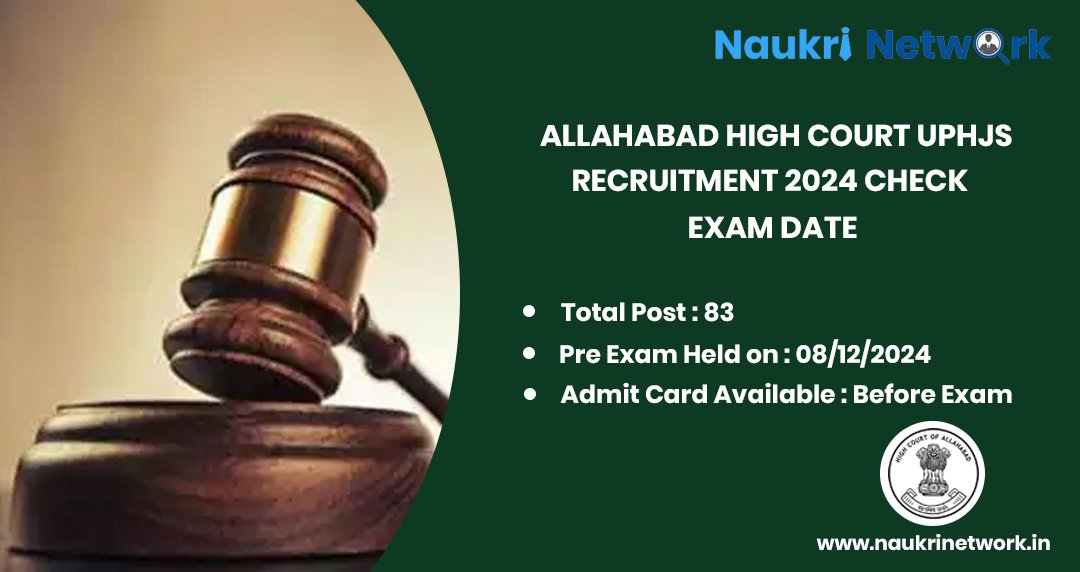 Allahabad High Court UPHJS Recruitment 2024 Check Exam Date