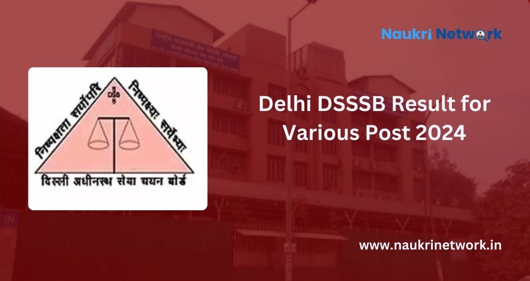 Delhi DSSSB Result for Various Post 2024