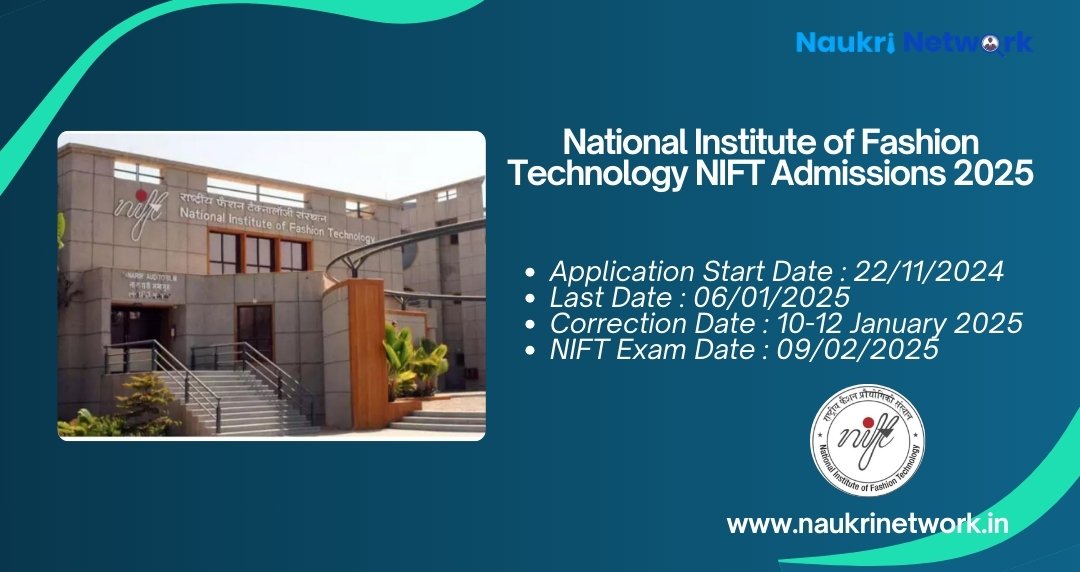 National Institute of Fashion Technology NIFT Admissions 2025