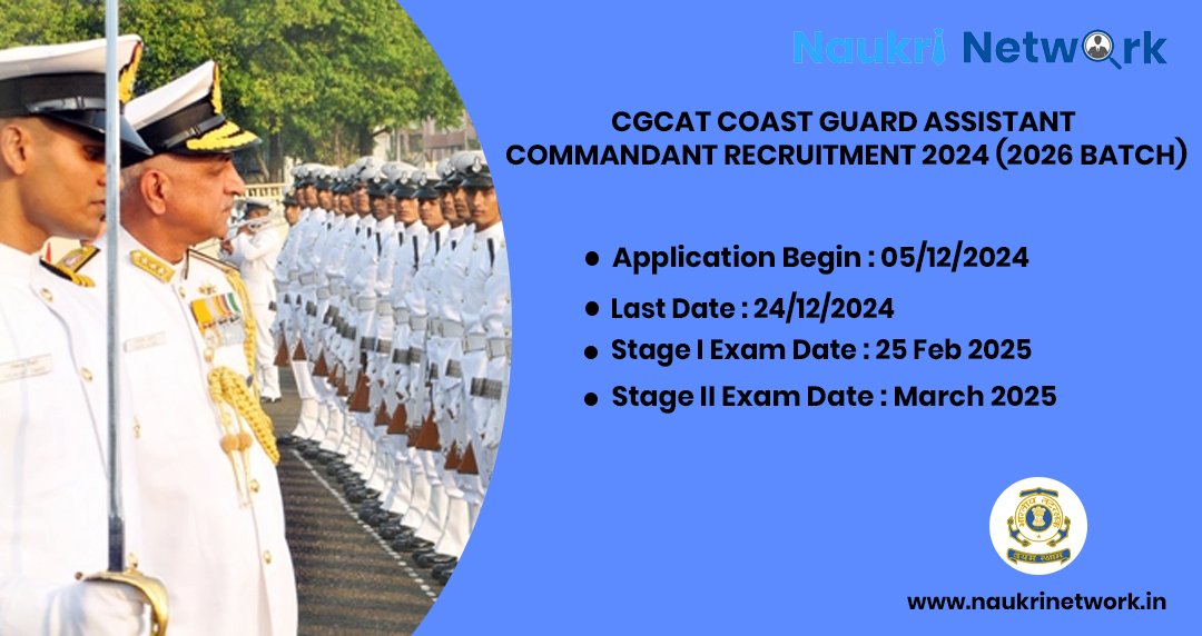 CGCAT Coast Guard Assistant Commandant​Recruitment 2024 (2026 Batch)