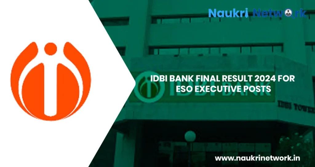 IDBI Bank Recruitment 2024 ESO Result