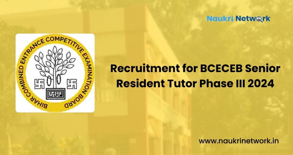 BCECEB Senior Resident Tutor Phase III 2024