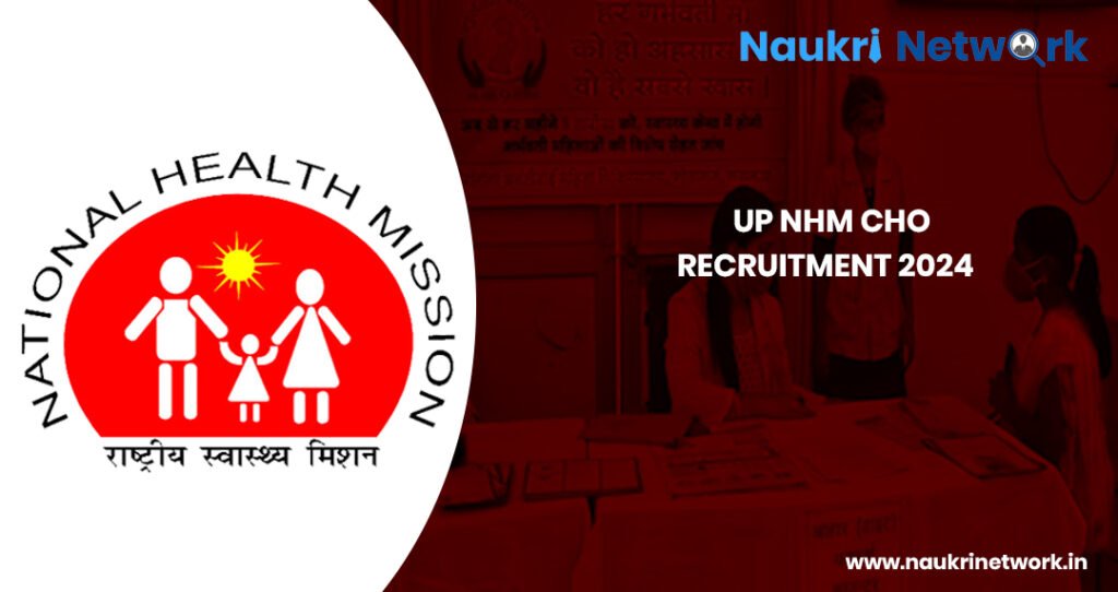 UPNHM CHO Recruitment 2024 Apply Now