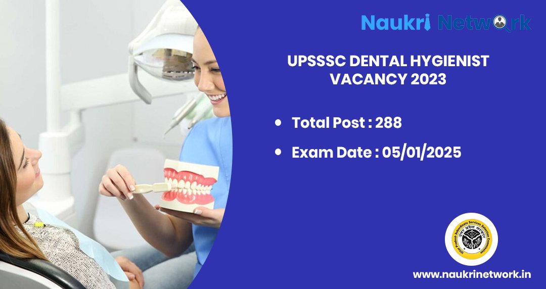 UPSSSC Dental Hygienist Vacancy 2023