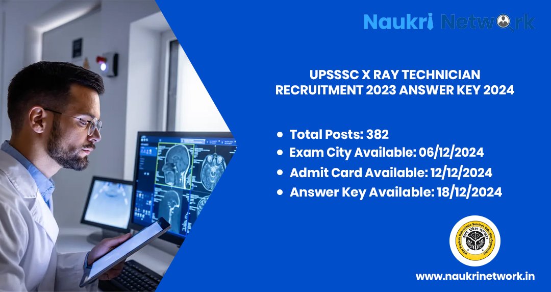 UPSSSC X Ray Technician Recruitment 2023 Answer Key 2024