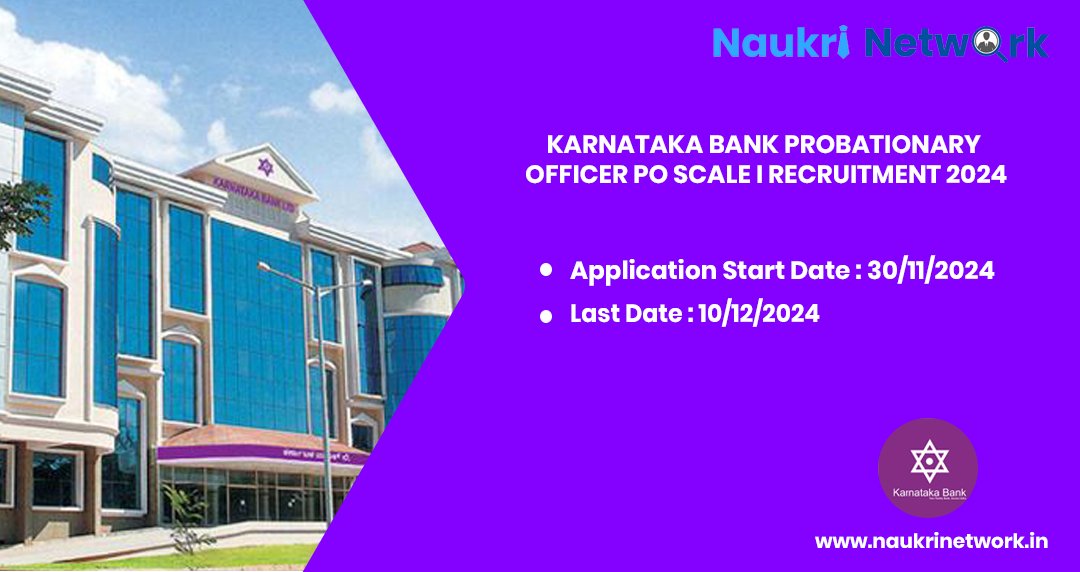 Karnataka Bank Probationary Officer PO Scale I Recruitment 2024