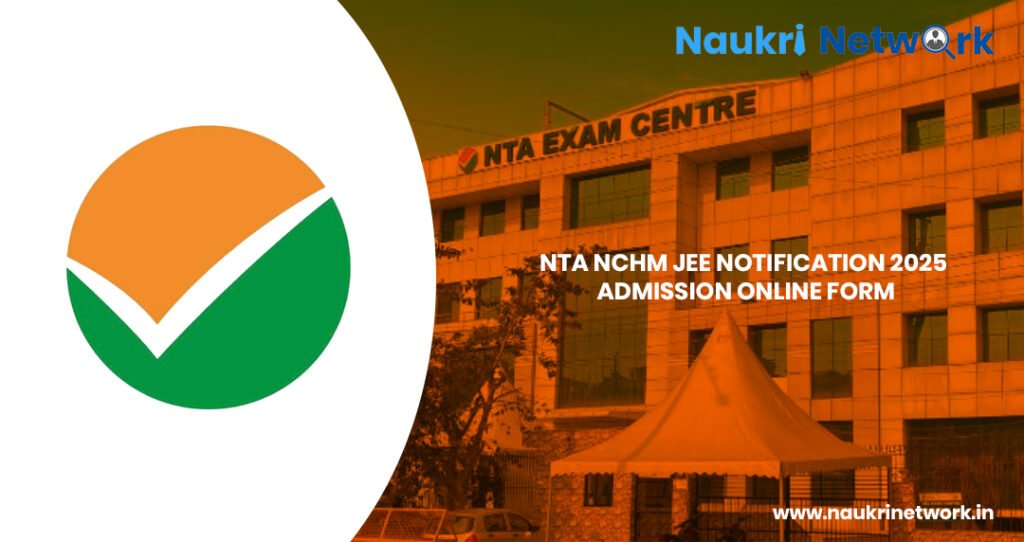 NTA NCHM JEE 2025 Admission Online Form