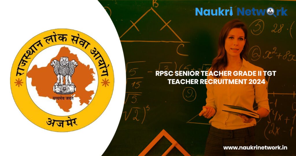 RPSC Senior Teacher Grade II TGT Teacher Recruitment 2024