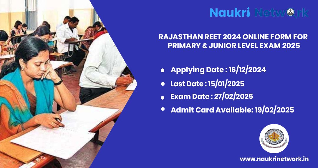 Rajasthan REET 2024 Online Form for Primary & Junior Level Exam 2025