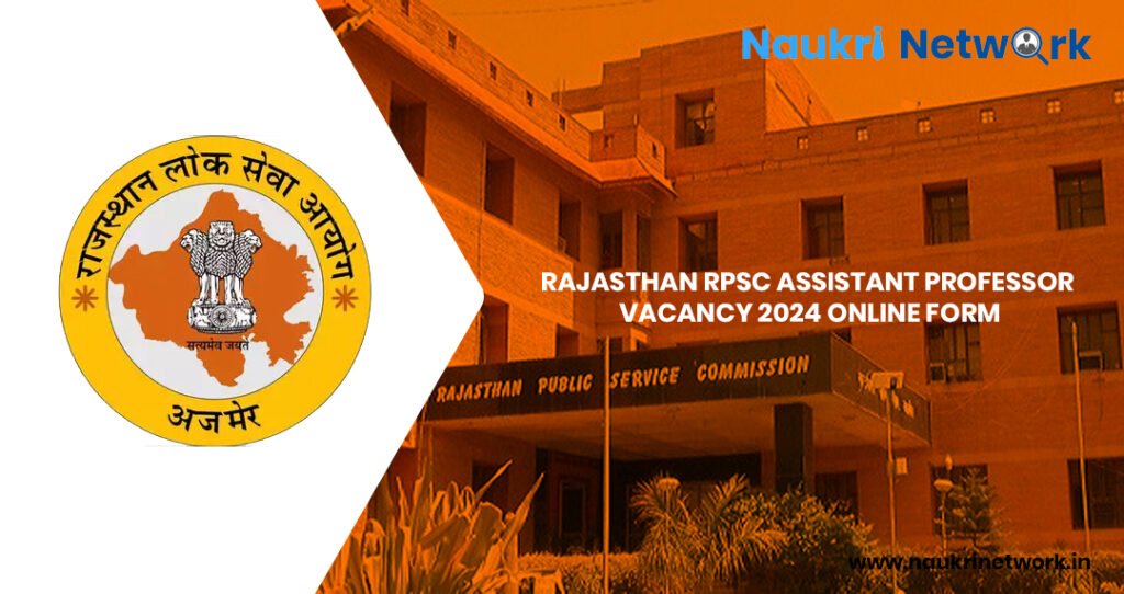 Rajasthan RPSC Assistant Professor Vacancy 2024 Online Form