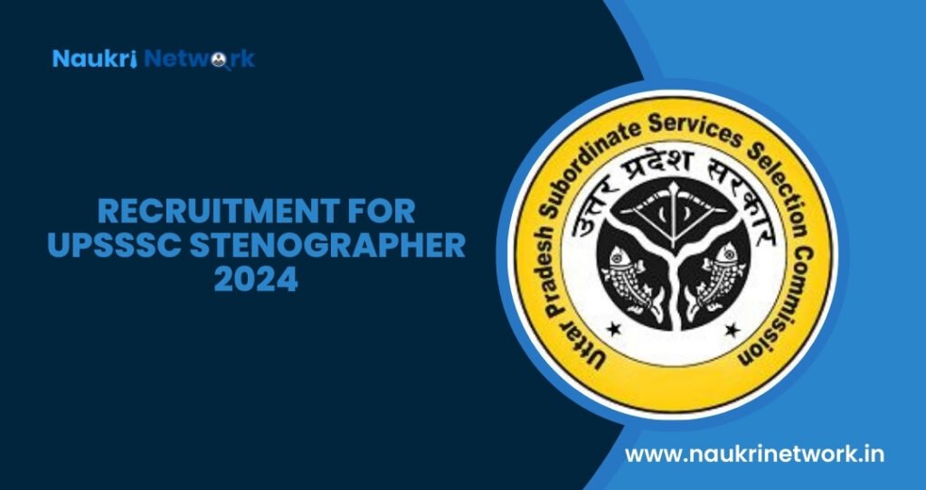 UPSSSC Stenographer 2024