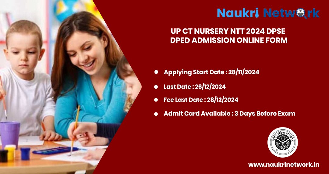 UP CT Nursery NTT 2024 DPSE DPEd Admission Online Form