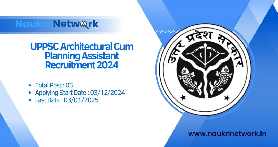 UPPSC Architectural Cum Planning Assistant Recruitment 2024