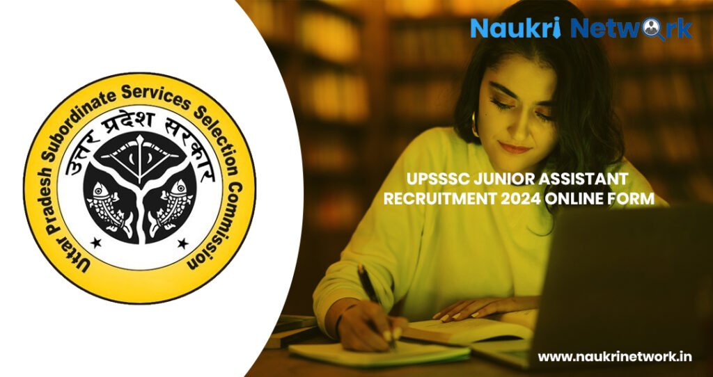 UPSSSC Junior Assistant Recruitment 2024 Online Form