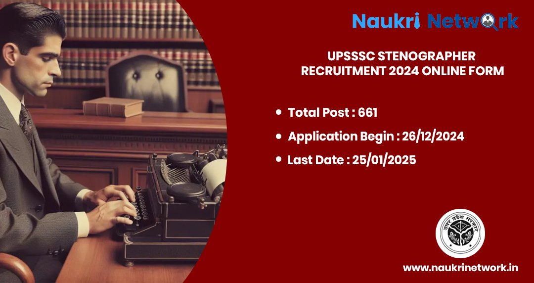 UPSSSC Stenographer Recruitment 2024 Online Form