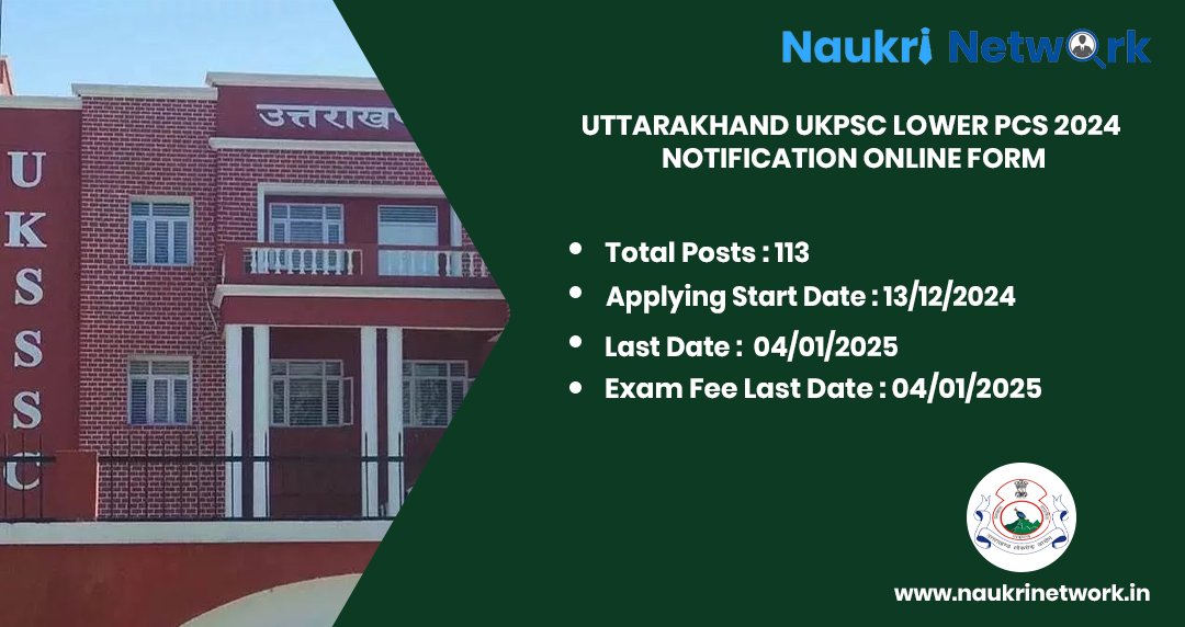 Uttarakhand UKPSC Lower PCS 2024 Notification Online Form