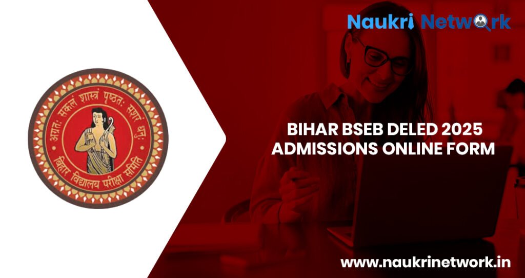 Bihar BSEB DELED 2025 Admissions Online Form