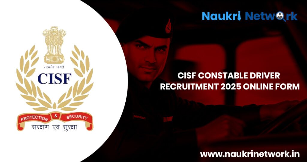 CISF Constable Driver Recruitment 2025