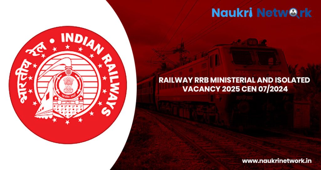 Railway RRB Ministerial And Isolated Vacancy 2025