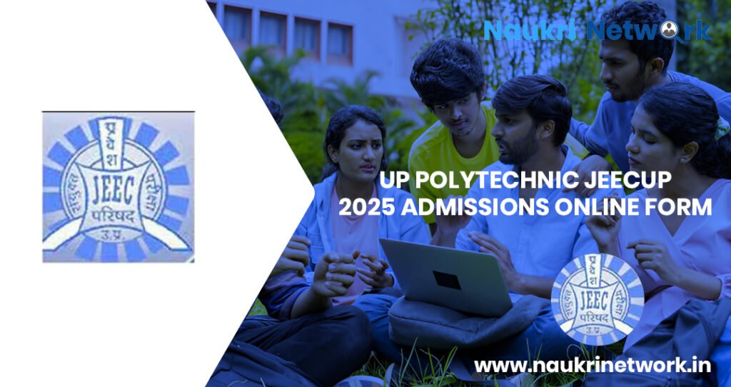 UP Polytechnic JEECUP 2025 Admissions Online Form