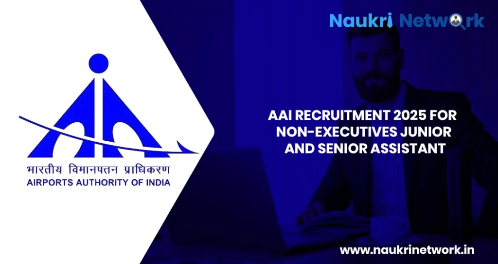 AAI Recruitment 2025 for Non Executive