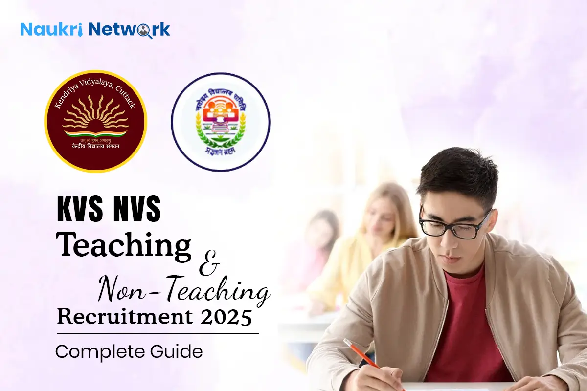 KVS NVS Teaching and Non-Teaching Recruitment 2025: Complete Guide